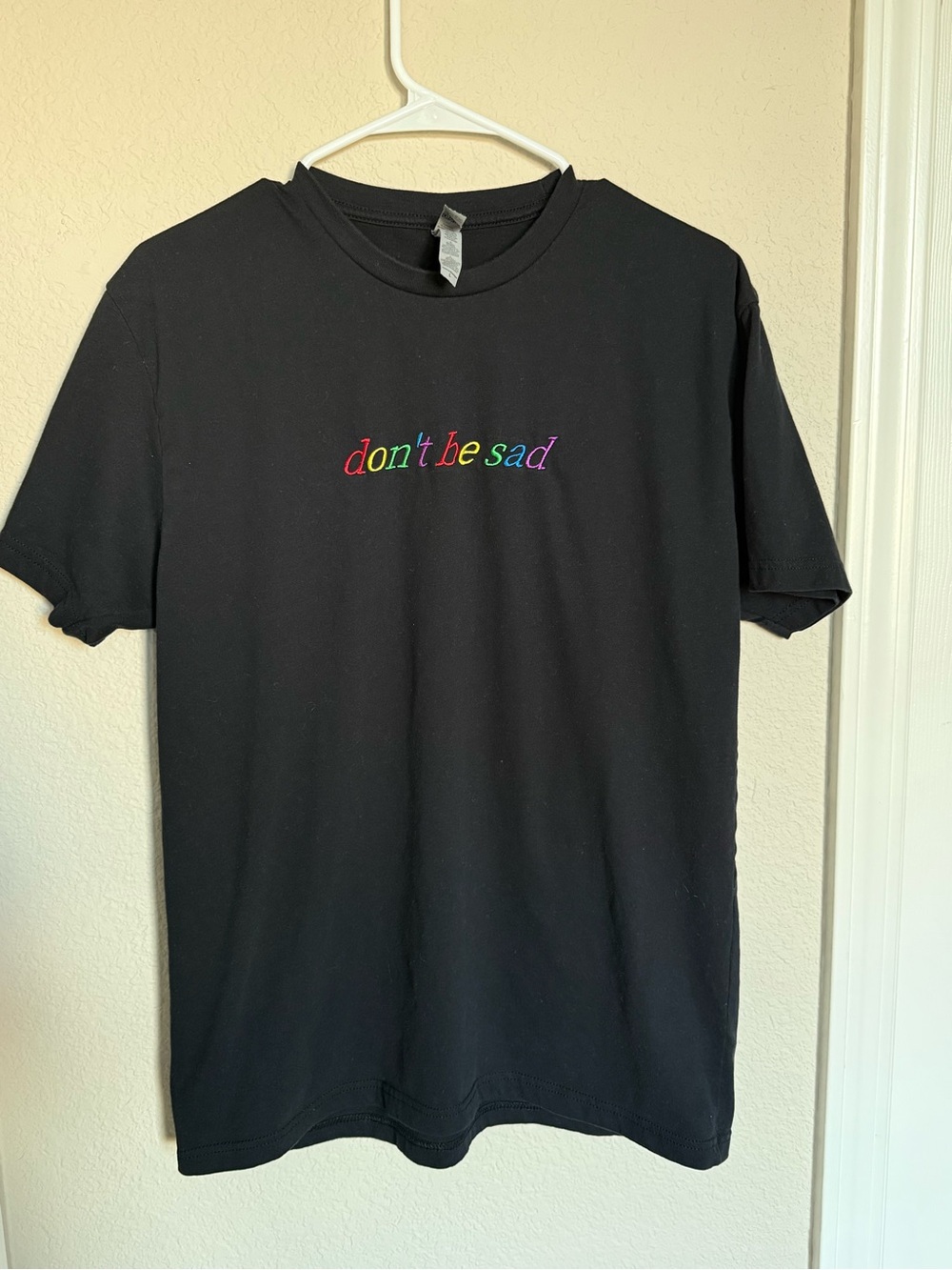 Next Level Apparel “don't be sad" Black Embroidery Tee